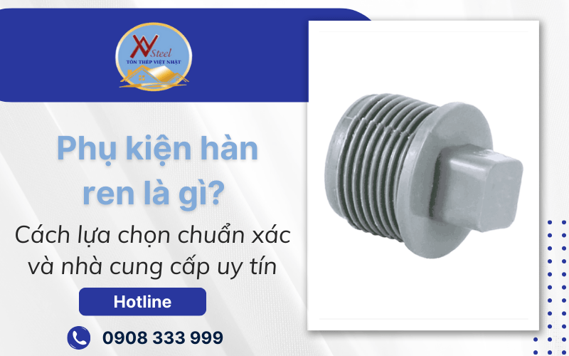 phụ kiện hàn ren